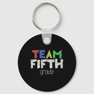 Team Fifth Grade 5th Grade Byck To School Keychain