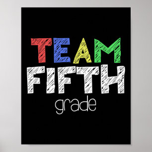 Team Fifth Grade 5th Grade Byck To School  Poster