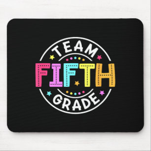 Team Fifth Grade Teacher Back to School 5th Grade Mouse Pad