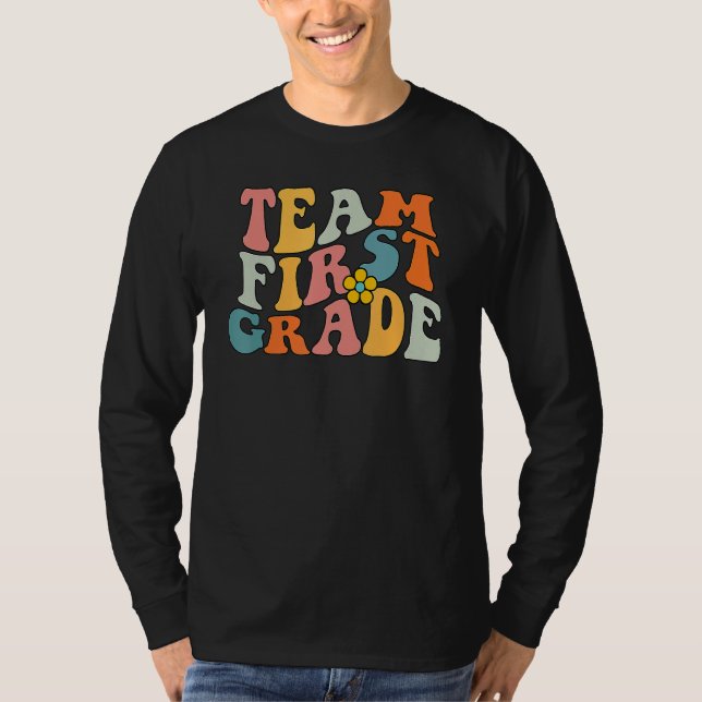 Team First Grade Groovy Wavy , 1st Grade Back To S T-Shirt (Front)