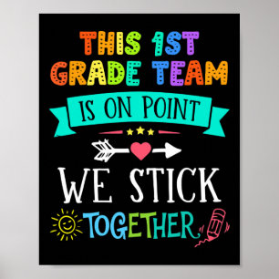 Team First Grade We Stick 100 Days Of School Kinde Poster