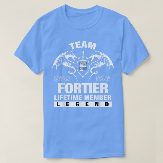 Team FORTIER Lifetime Member Gifts  T-Shirt (Design Front)