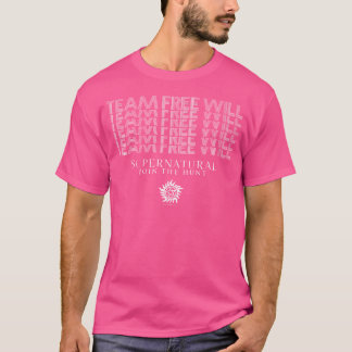 Team Free Will Join The Hunt T-Shirt