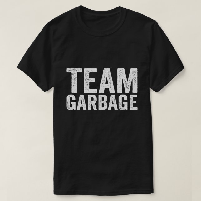 Team Garbage For Trump Tee Trump supporters 2024 (Design Front)