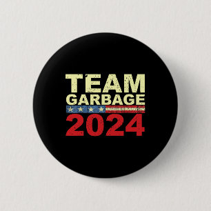 Team Garbyge For Trump Elections Vote For Trump 1 Button