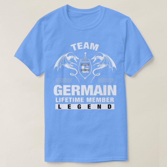 Team GERMAIN Lifetime Member Gifts  T-Shirt (Design Front)