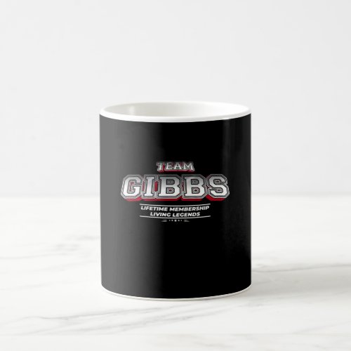 Team GIBBS Family Surname Last Name Member Coffee Mug