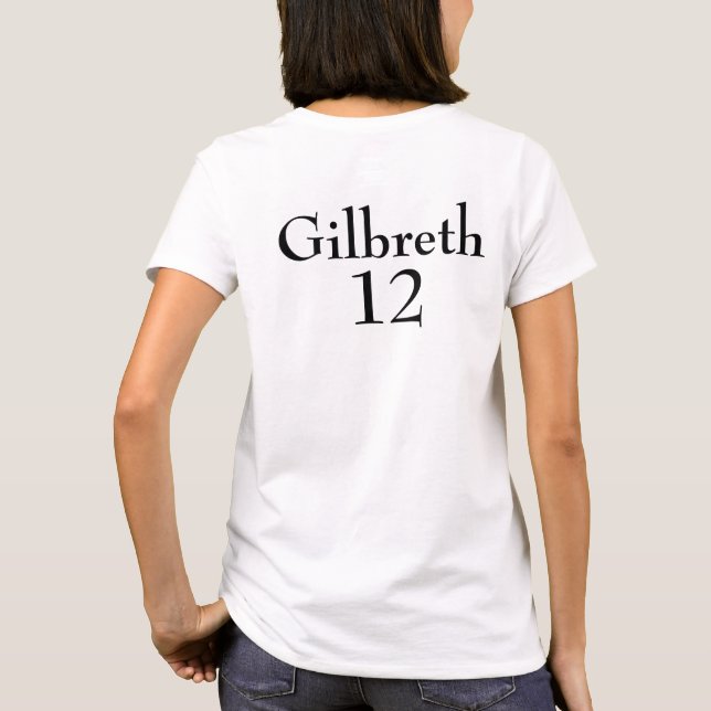 Team Gilbreth T-Shirt (Back)