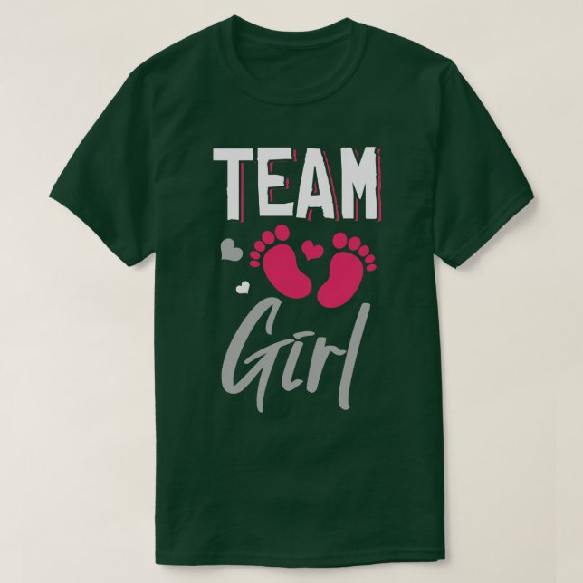 Team Girl Gender Reveal Baby Shower T-Shirt (Design Front)