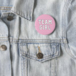 Team Girl Pink Baby Gender Reveal Party Button<br><div class="desc">Team Girl pins / buttons for a baby gender reveal party.  Light pink with white and gray accents.</div>