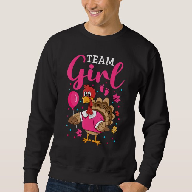 Team Girl Thanksgiving Pregnancy Reveal Baby Annou Sweatshirt (Front)