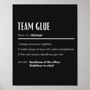Team Glue Definition Personalized Name Coworker Poster