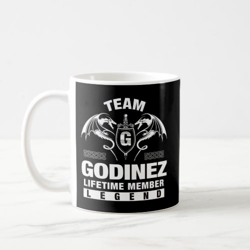 Team Godinez Lifetime Member Coffee Mug