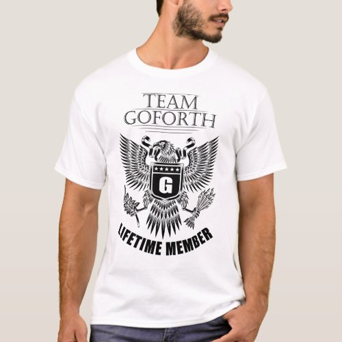 Team Goforth Lifetime member T_Shirt
