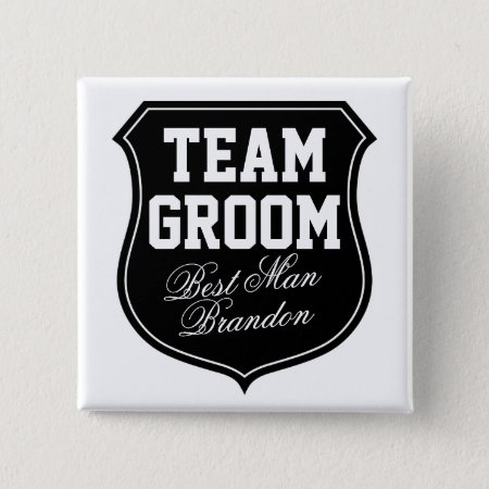 Team Groom Buttons | Personalize For Wedding Party