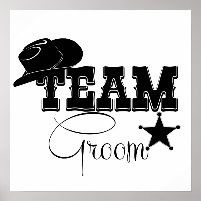 Team Groom - cowboy Poster (Front)