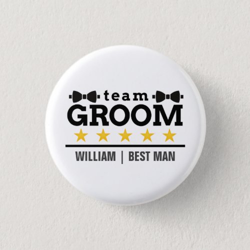 Team Groom  Groomsman  Bachelor  Black White Button
