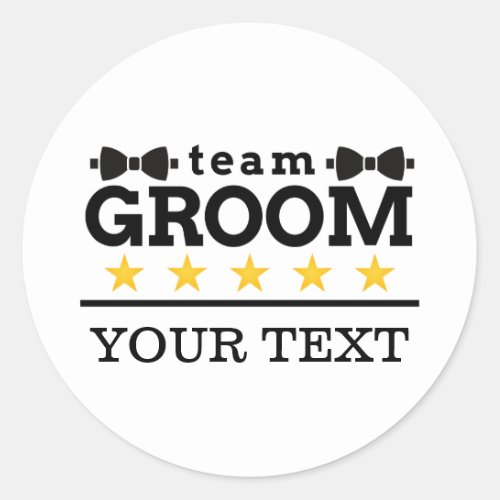 Team Groom  Groomsman  Bachelor  Black White Classic Round Sticker