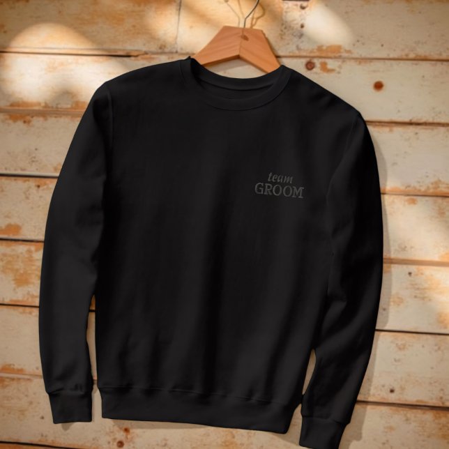 Team Groom Modern Simple Typography Wedding Embroidered Sweatshirt (Creator Uploaded)