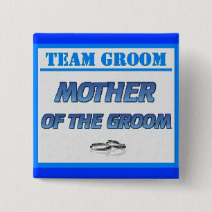 Team Groom Mother Pinback Button