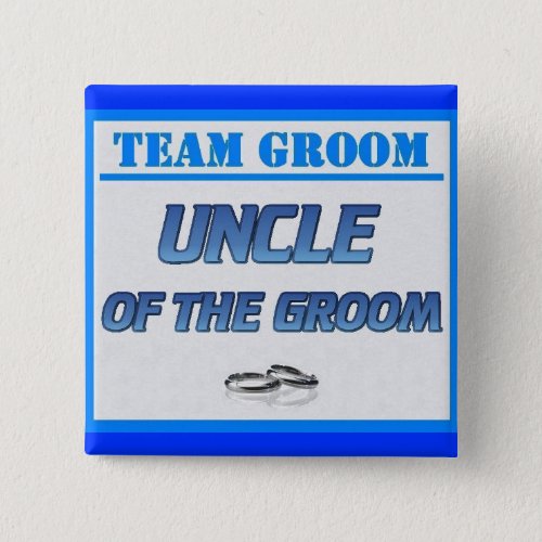 Team Groom Uncle Button