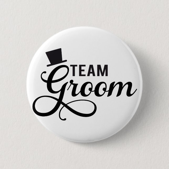 Team Groom with hat, text design for t-shirt Pinback Button (Front)