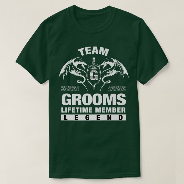 Team GROOMS Lifetime Member Gifts  T-Shirt (Design Front)