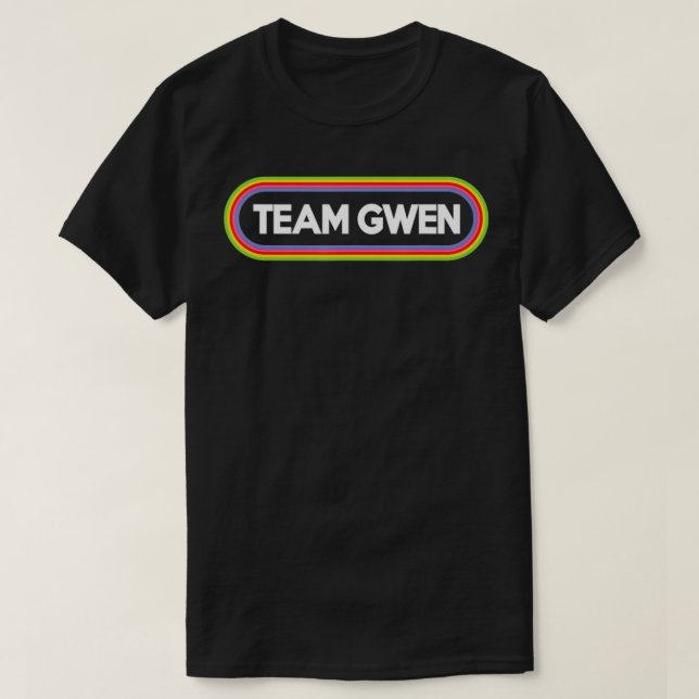 TEAM GWEN  T-Shirt (Design Front)