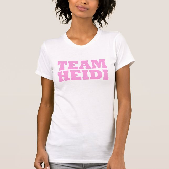 Team Heidi T-shirts & Apparel (Front)