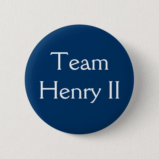 Team Henry II badge Button (Front)