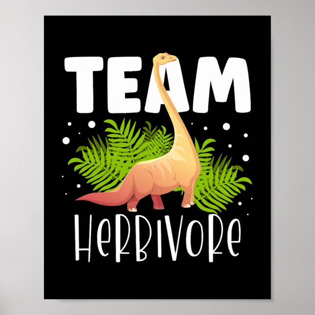 Team Herbivore Brachiosaurus Dinosaur Future Paleo Poster (Front)