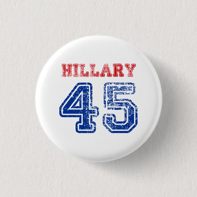 Team Hillary 45 Button (Front)