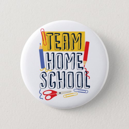 Team Homeschool Quarantine Teacher Button