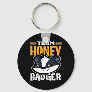 Team Honey Badger - Cool Animal Lover Gift  Keychain