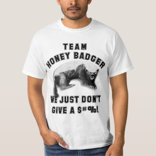 Team Honey Badger T_Shirt