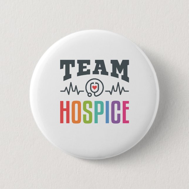 Team Hospice Nurse Social Worker Physician Manager Button (Front)