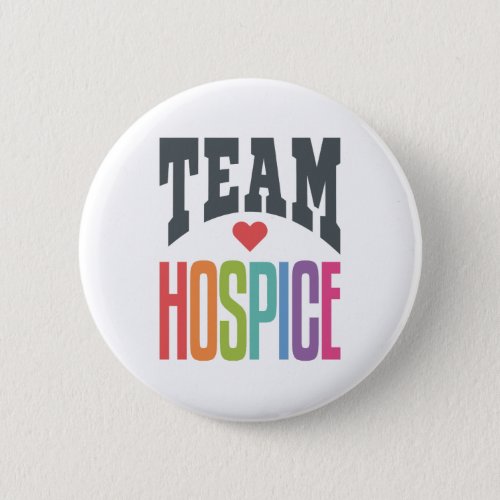 Team Hospice Squad Nurse Nursing Button