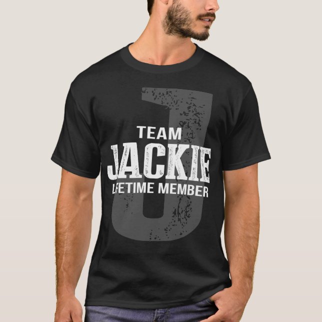 Team JACKIE Lifetime Member T-Shirt (Front)
