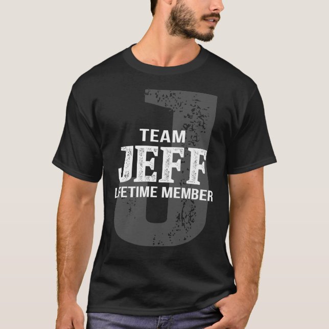 Team JEFF Lifetime Member T-Shirt (Front)