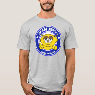 Team Jerry -Sassy But Classy  T-Shirt
