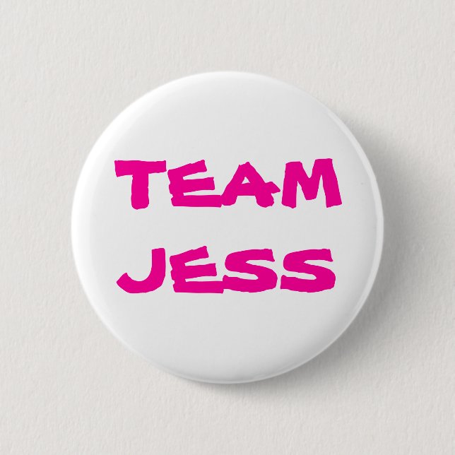 Team Jess Pinback Button (Front)