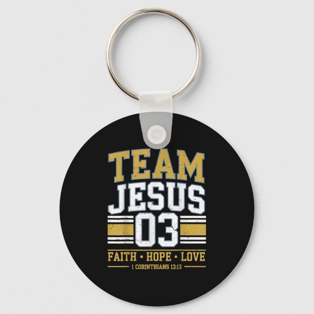 Team Jesus 03 Christian Faith Men Teen Girl Toddle Keychain (Front)