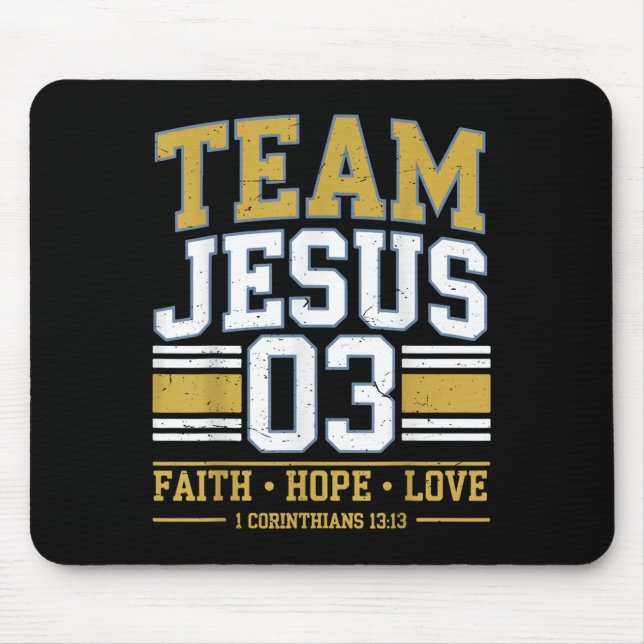Team Jesus 03 Christian Faith Men Teen Girl Toddle Mouse Pad (Front)