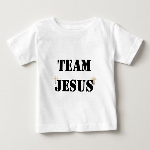 Team Jesus Baby T_Shirt
