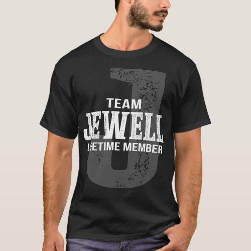Team JEWELL Lifetime Member T_Shirt