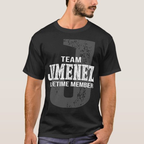 Team JIMENEZ Lifetime Member T_Shirt