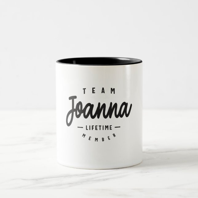 Team Joanna Lifetime Member Personalized Name Two-Tone Coffee Mug (Center)
