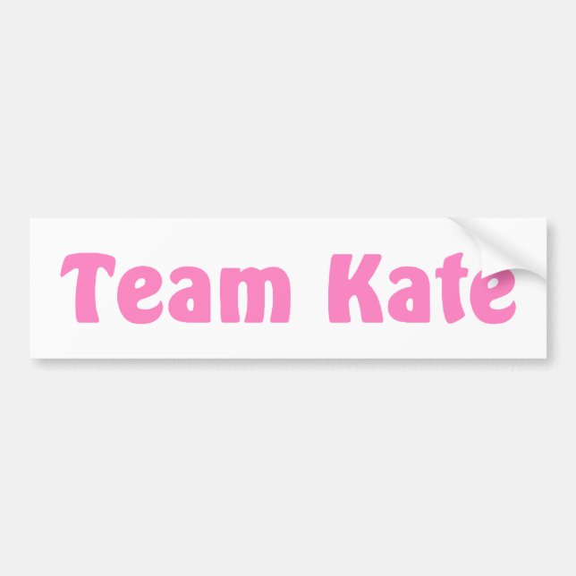 Team Kate Bumper Sticker (Front)