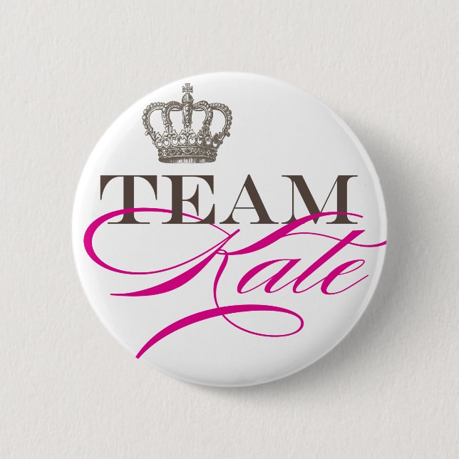 Team Kate | The Royal Wedding Button (Front)