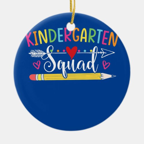 Team Kindergarten Squad Teacher Student Back To Ceramic Ornament